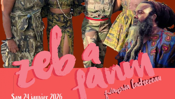 ZÈB A FANM ! Samedi 24 janvier 2026 20h00 Auditorium Jérôme Cléry